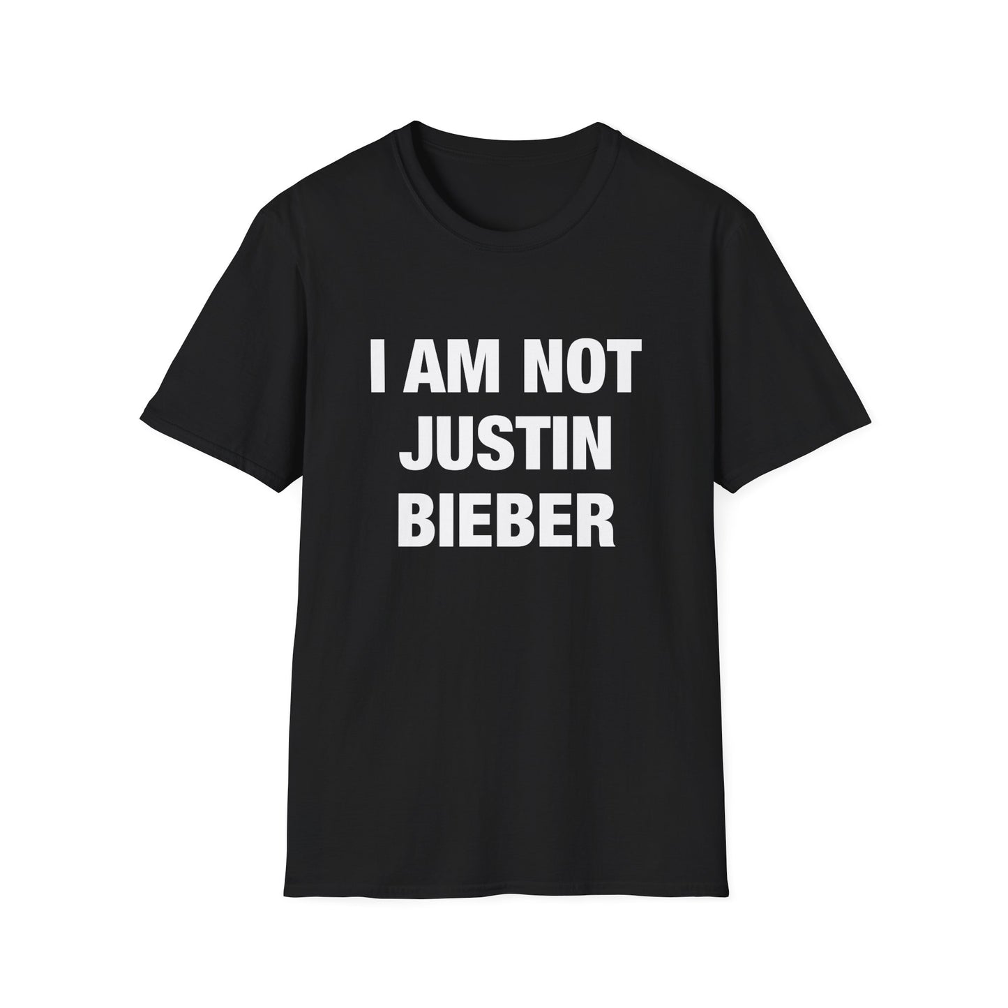 ‘I am not Justin Bieber” Unisex T-Shirt