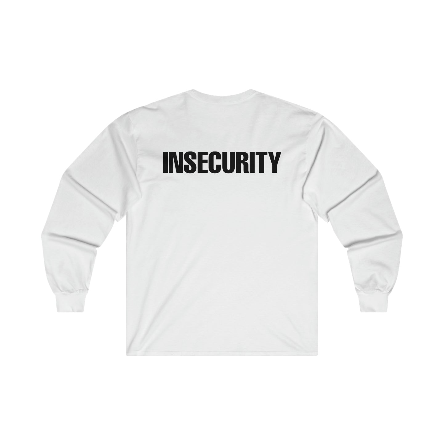 Insecurity Unisex T-Shirt